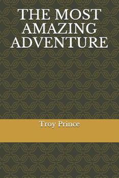 Paperback The Most Amazing Adventure Book