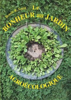 Paperback Le bonheur au jardin [French] Book