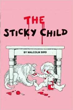 Hardcover The Sticky Child Book