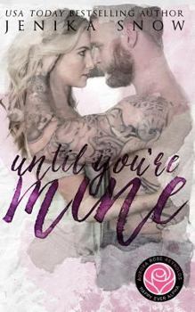 Until You're Mine - Book  of the Happily Ever Alpha World