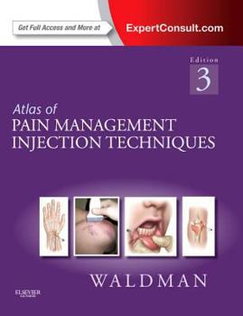 Hardcover Atlas of Pain Management Injection Techniques: Expert Consult - Online and Print Book