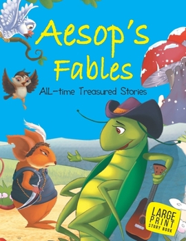 Hardcover Large Print: Aesops Fables: All Time Treasured Stories: Large Print Book