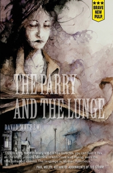 Paperback The Parry and the Lunge Book