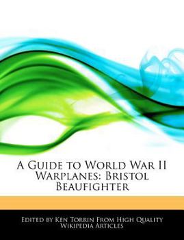 A Guide to World War II Warplanes : Bristol Beaufighter