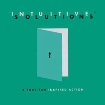 Hardcover Intuitive Solutions: A Tool for Inspired Action Book