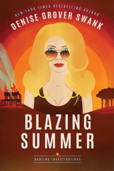 Blazing Summer - Book #2 of the Darling Investigations