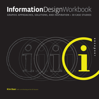 Paperback Information Design Workbook: Graphic Approaches, Solutions, and Inspiration + 30 Case Studies Book