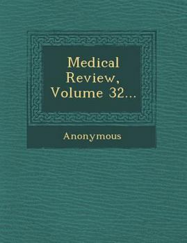 Paperback Medical Review, Volume 32... Book