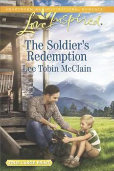 The Soldier's Redemption - Book #1 of the Redemption Ranch