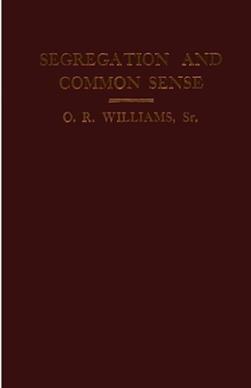 Paperback Segregation and Common Sense Book