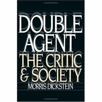 Hardcover Double Agent: The Critic and Society Book