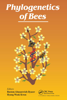 Paperback Phylogenetics of Bees Book