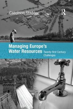 Paperback Managing Europe's Water Resources: Twenty-first Century Challenges Book
