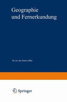 Paperback Geographie Und Fernerkundung: Eine Einführung in Die Geographische Interpretation Von Luftbildern Und Modernen Fernerkundungsdaten [German] Book