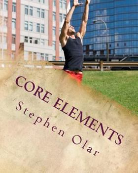 Paperback Core Elements: Building a Strong Spiritual Core Book