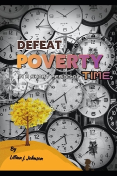 Paperback Defeat Poverty; in a short period of TIME Book