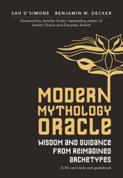 Cards The Modern Mythology Oracle Deck: Wisdom and Guidance from Reimagined Archetypes Book