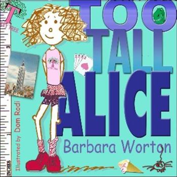 Hardcover Too Tall Alice Book