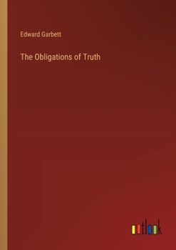 The Obligations of Truth