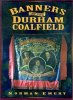 Paperback Banners of the Durham Coalfield Book