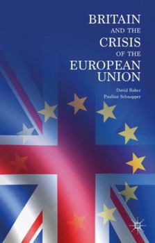 Hardcover Britain and the Crisis of the European Union Book