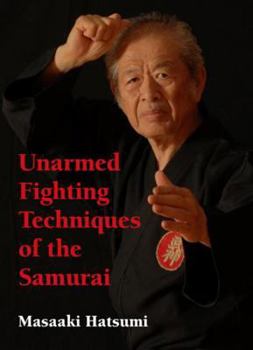 Hardcover Unarmed Fighting Techniques of the Samurai Book