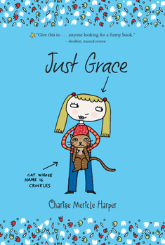 Just Grace - Book #1 of the Just Grace
