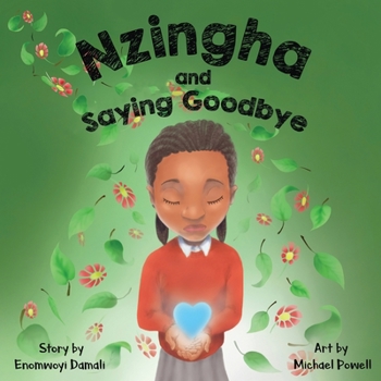 Paperback Nzingha and Saying Goodbye Book