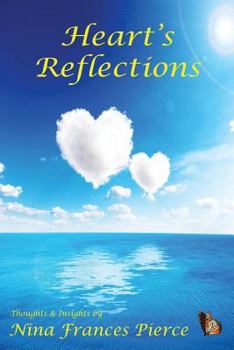 Paperback Heart's Reflections: Thoughts & Insights Book
