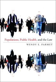 Paperback Populations, Public Health, and the Law Book