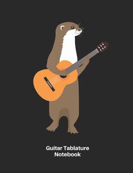 Paperback Guitar Tab Notebook: Otter with Guitar Sheet Music Blank Notebook - Great Accessories & Gift Idea for Guitarists, Guitar Teacher & Students Book