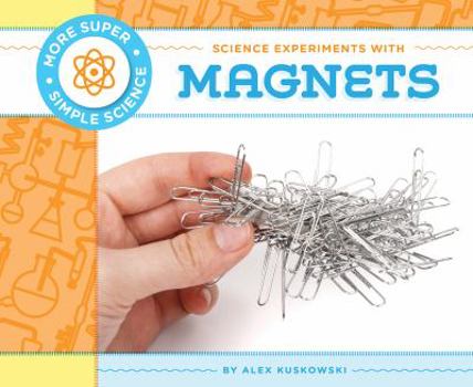 Library Binding Science Experiments with Magnets Book