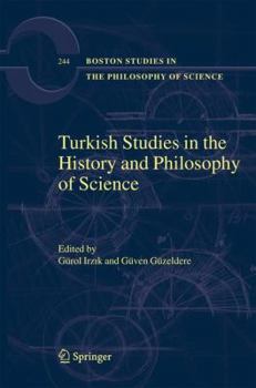 Hardcover Turkish Studies in the History and Philosophy of Science Book