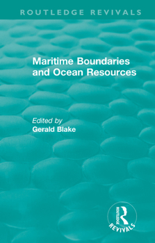 Paperback Routledge Revivals: Maritime Boundaries and Ocean Resources (1987) Book