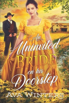 Paperback An Uninvited Bride on his Doorstep: A Western Historical Romance Book