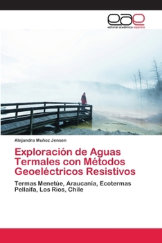 Paperback Exploración de Aguas Termales con Métodos Geoeléctricos Resistivos [Spanish] Book