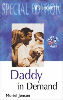 Daddy in Demand - Book #7 of the Who's the Daddy?