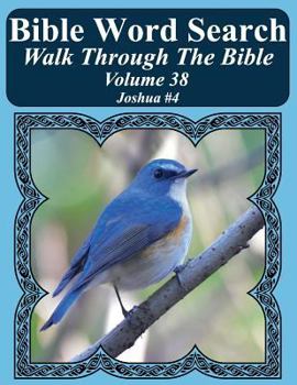 Bible Word Search Walk Through The Bible Volume 38: Joshua #4 Extra Large Print
