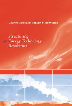 Hardcover Structuring an Energy Technology Revolution Book