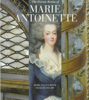 Hardcover Private Realm of Marie-Antoinette Book