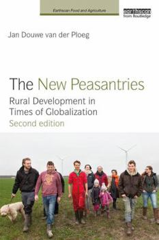 Paperback The New Peasantries: Rural Development in Times of Globalization Book