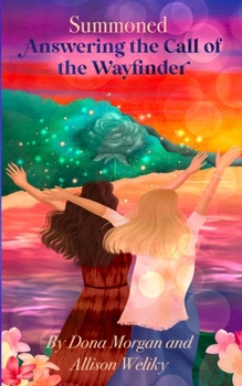 Paperback Summoned: Answering the Call of the Wayfinder Book