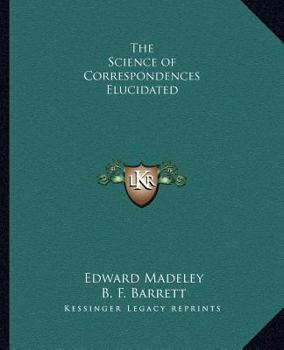 Paperback The Science of Correspondences Elucidated Book