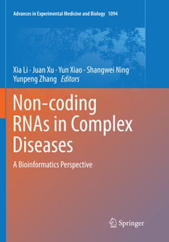 Paperback Non-Coding Rnas in Complex Diseases: A Bioinformatics Perspective Book