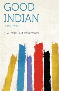 The Good Indian Illustrated