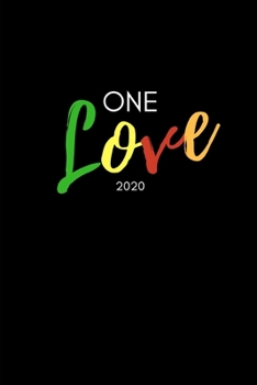 Paperback One Love 2020: LGBTQ Diary And Goal Planner- Week To View Appointment Book- Cute Inspirational Ally Gift- 6x9 (approximate A5 size) Book