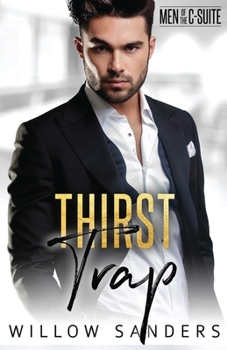 Thirst Trap - Book  of the Men of the C-Suite