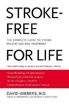 Paperback Stroke-Free for Life: The Complete Guide to Stroke Prevention and Treatment Book