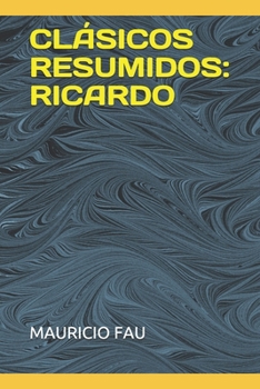 Paperback Clásicos Resumidos: Ricardo [Spanish] Book