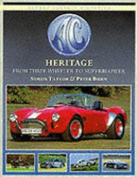 Paperback AC Heritage: 90 Years from the Three Wheeler to the Cobra Book